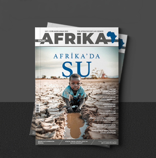 TADD AFRİKA Dergisi Üçüncü Sayısıyla Yayında!